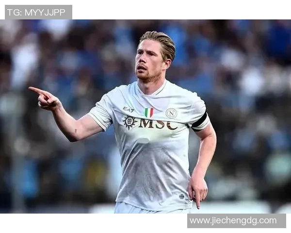 意甲新纪元来临德布劳内与加纳乔携手阿莱格里引领那不勒斯崛起